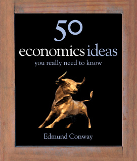 50 Economics Ideas You Really Need to Know - Hardcover - USA - 1st Edition.jpg