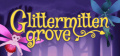 Glittermitten Grove - Title Card.jpg