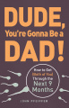 Dude, You're Gonna Be a Dad! - Paperback - USA.jpg
