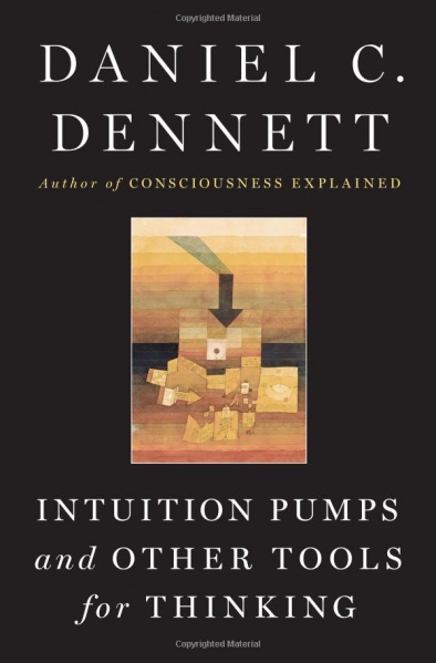 File:Intuition Pumps and Other Tools for Thinking - Hardcover - USA - 1st Edition.jpg